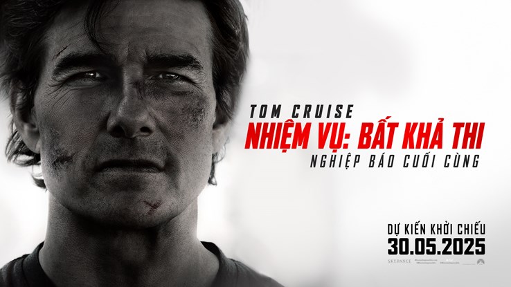 MISSION IMPOSSIBLE: NGHIỆP BÁO CUỐI CÙNG