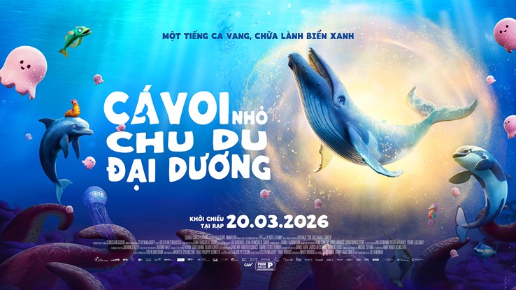 THE LAST WHALE SINGER: CÁ VOI NHỎ CHU DU ĐẠI DƯƠNG