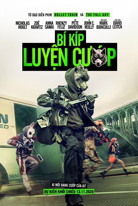 HOW TO ROB A BANK: BÍ KÍP LUYỆN CƯỚP